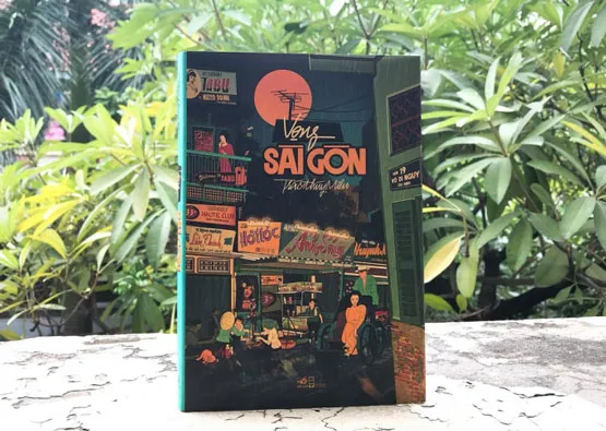 Review sách Vọng Sài Gòn - Sài Gòn Qua Đôi Mắt Của Kẻ Si Tình