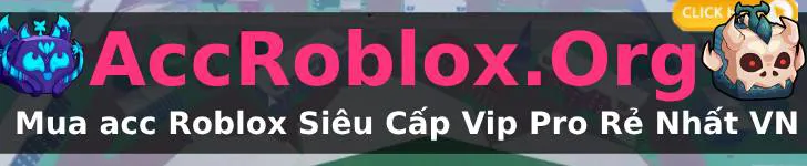 Share Acc Roblox Free 0đ mới nhất 2024 cho nick Roblox Vip
