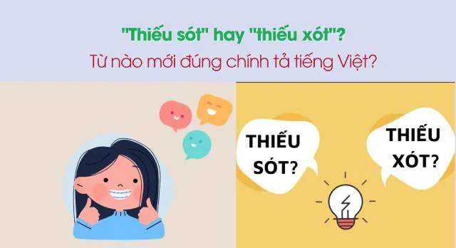 Thiếu xót hay thiếu sót? Từ nào mới thật sự đúng chính tả