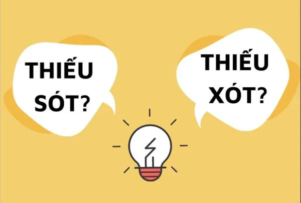 Thiếu xót hay thiếu sót? Từ nào mới thật sự đúng chính tả