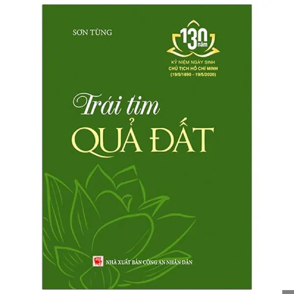 Những tác phẩm đặc sắc của nhà văn Sơn Tùng viết về Bác Hồ