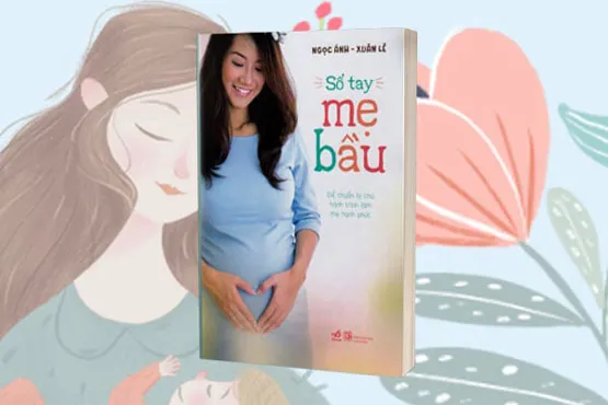 Review những cuốn sách thai giáo hay bổ ích dành cho mẹ bầu