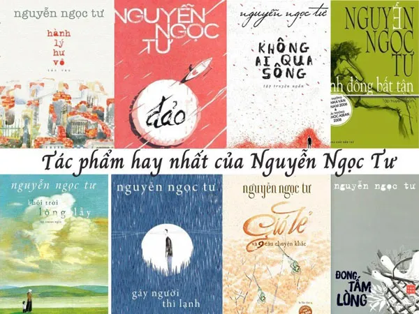 Top những cuốn sách hay và ý nghĩa nhất của Nguyễn Ngọc Tư
