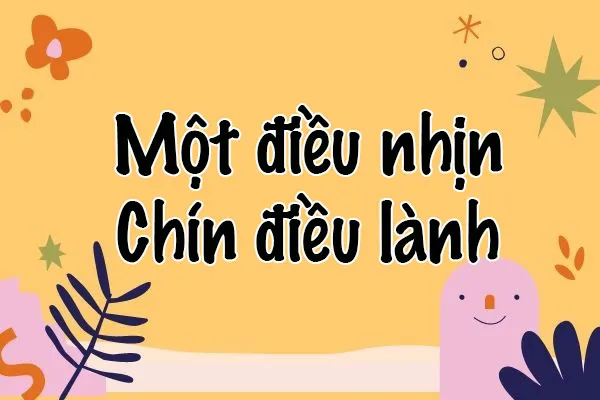 Ý nghĩa của câu “Một điều nhịn, chín điều lành”